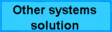 Other systems solution